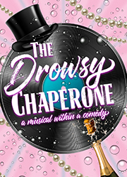 Goodspeed Musicals' THE DROWSY CHAPERONE